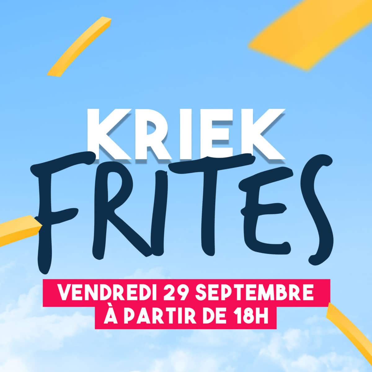 Inscrivez-vous à notre traditionnelle Kriek Frite pour partager un verre et déguster des frites à volonté 🤩 !